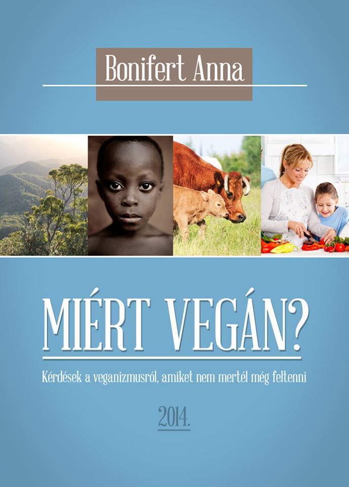 Bonifert Anna: Miért Vegán?