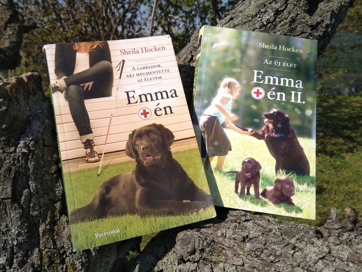 Kutyás regények - Sheila Hocken - Emma meg én és Az új élet