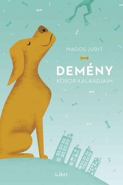 Magos Judit: Kóbor kalandjaim