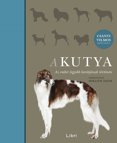 A kutya - Az ember legjobb barátjának története 